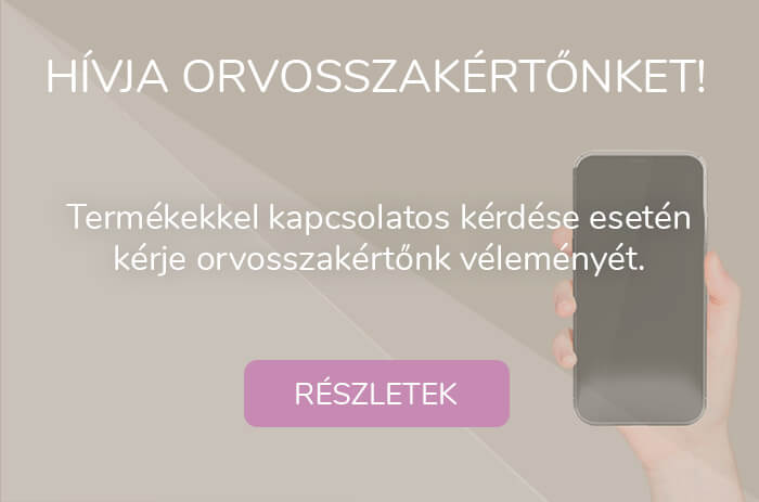 Kérdése van a termékekkel kapcsolatban? Hívja orvos-szakértőnket!